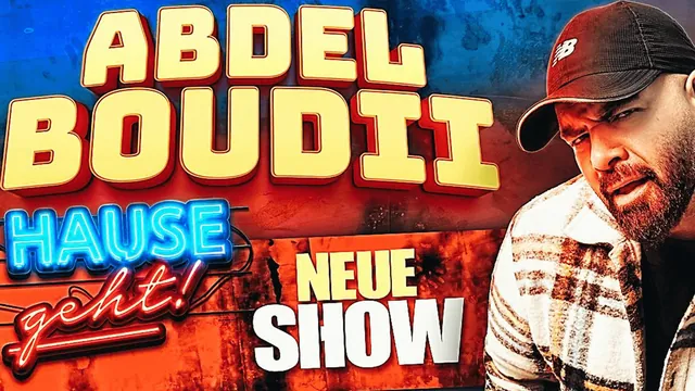 Ankündigungsbild zur Show Abdel Boudii - HAUSE GEHT! @ Hannover